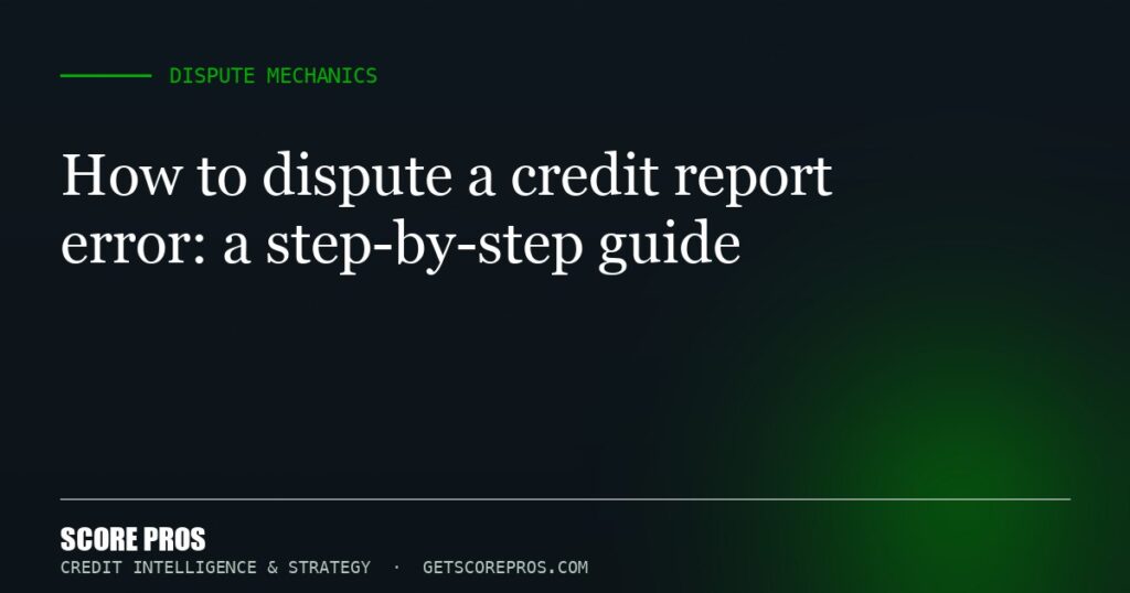 How to Dispute a Credit Report Error