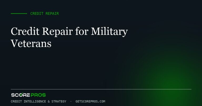 Credit Repair for Military Veterans
