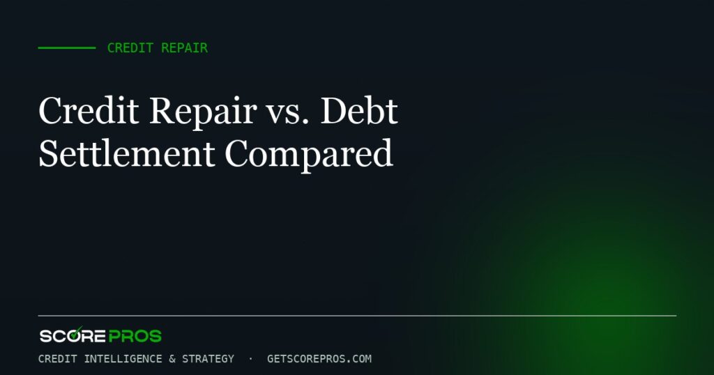 Credit Repair vs. Debt Settlement Compared