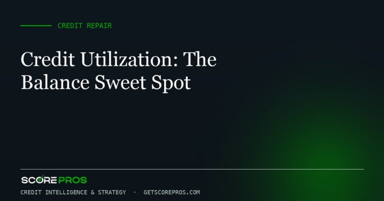 Credit Utilization: The Balance Sweet Spot
