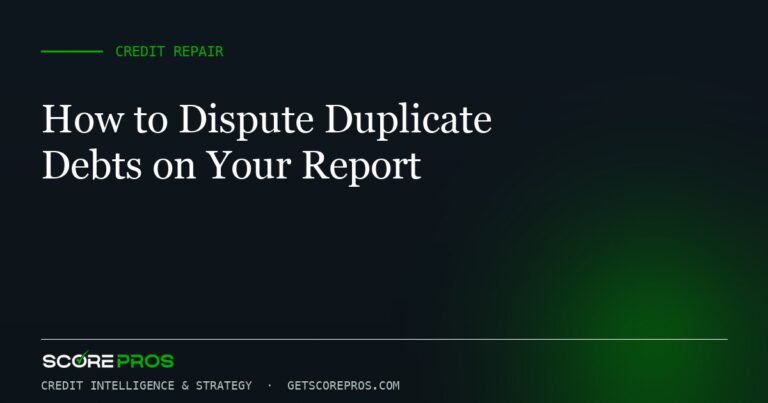 How to Dispute Duplicate Debts on Your Report