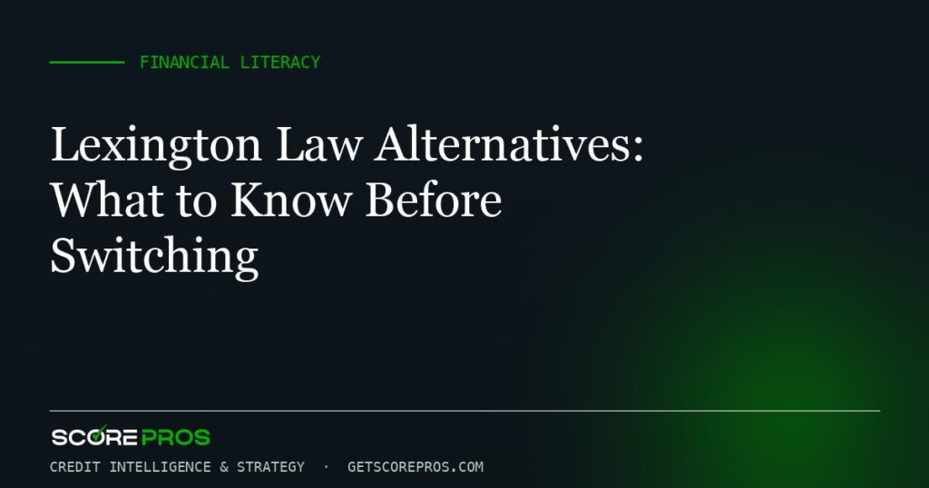 Lexington Law Alternatives: What to Know Before Switching