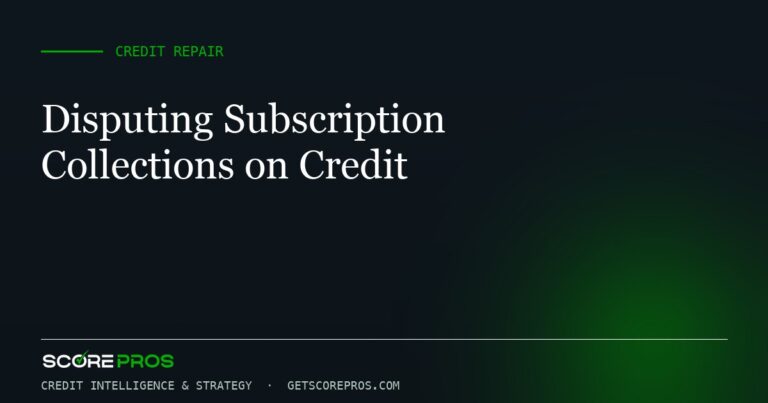Disputing Subscription Collections on Credit